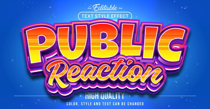 Editable text style effect - Public Reaction text style theme.
