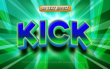 Kick 3d editable text effect style