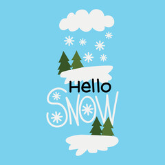 Fototapeta na wymiar Winter landscape with handmade text, Hello snow. Winter illustration 