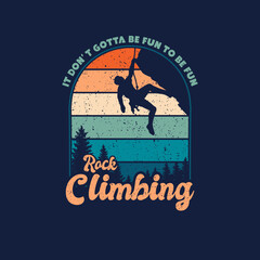 Rock Climbing Retro Vintage, hand drawn line style with digital color, vector illustration