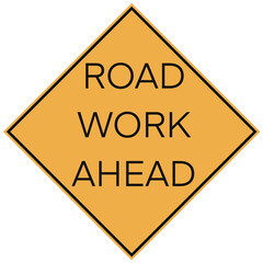 Obraz premium Transparent Road Sign Road Work Ahead Yellow