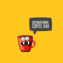 International coffee day cute illustration with happy red coffee cup character and greeting text isolated on yellow background. World Coffee day cartoon poster, print, label sticker, funny banner