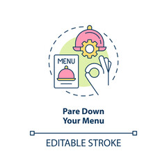 Pare down your menu concept icon. Food industry customer satisfaction abstract idea thin line illustration. Dish up meals. Isolated outline drawing. Editable stroke. Arial, Myriad Pro-Bold fonts used