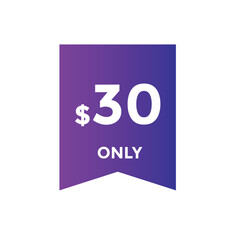 30 dollar price tag. Price $30 USD dollar only Sticker sale promotion Design. shop now button for Business or shopping promotion
