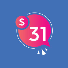 Monthly 31 Dollar price tag or sticker. thirty one dollars sales tag. shopping promotion marketing concept. sale promotion Price Sticker Design
