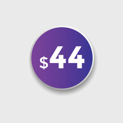 44 dollar price tag. Price $44 USD dollar only Sticker sale promotion Design. shop now button for Business or shopping promotion

