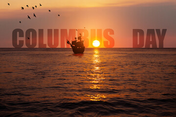 Sailing ship sailing on the sea waves at sunset. Sailing ship Santa Maria. Columbus Day text on the...