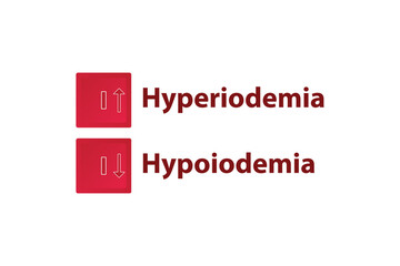 Hyperiodemia and Hypoiodemia – Iodine I excess and deficit electrolyte disorder, red and white arrow icon vector illustration