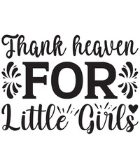 Thank heaven for little girls