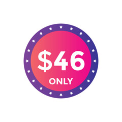 46 dollar price tag. Price $46 USD dollar only Sticker sale promotion Design. shop now button for Business or shopping promotion
