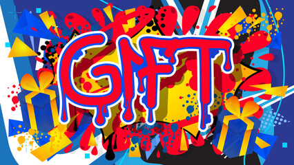 Gift. Graffiti tag. Abstract modern street art decoration performed in urban painting style.