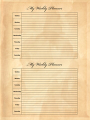 Weekly Planner in old paper texture. Vintage style. Place for your text. 
