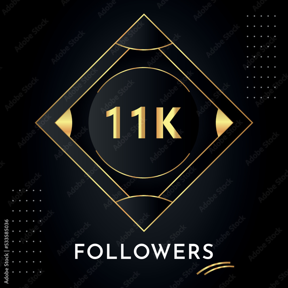 Wall mural Thank you 11k or 11 thousand followers with gold decorative frames on black background. Premium design for congratulations, social media story, social sites post, achievement, social networks. - Wall murals