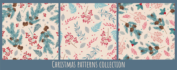 Collection of Christmas seamless patterns with winter plants and berries. Design for Holidays decoration, wrapping paper, print, fabric or textile. Vector illustration.