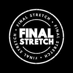 Final Stretch text stamp, concept background