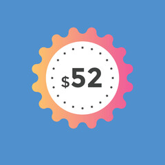 Monthly 52 Dollar price tag or sticker. fifty two dollars sales tag. shopping promotion marketing concept. sale promotion Price Sticker Design
