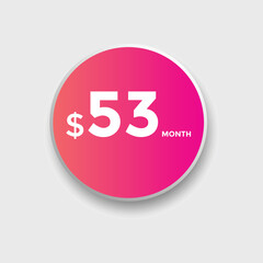 Monthly 53 Dollar price tag or sticker. fifty three dollars sales tag. shopping promotion marketing concept. sale promotion Price Sticker Design
