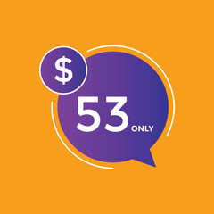 53 dollar price tag. 53$ dollar USD price symbol. price 53 Dollar sale banner in USD. Business or shopping promotion marketing concept
