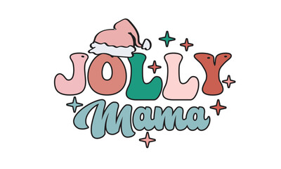 Jolly Mama Christmas Retro Design