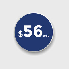 56 dollar price tag. Price $56 USD dollar only Sticker sale promotion Design. shop now button for Business or shopping promotion

