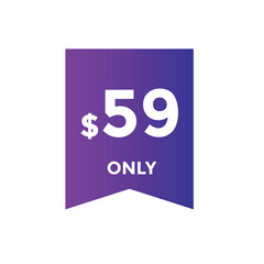 Monthly 59 Dollar price tag or sticker. fifty nine dollars sales tag. shopping promotion marketing concept. sale promotion Price Sticker Design
