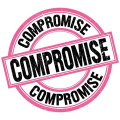 COMPROMISE text on pink-black round stamp sign