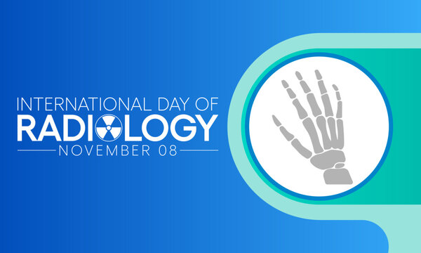 International day of Radiology is observed every year on November 8, it is the medical discipline that use medical imaging to diagnose and treat diseases within the bodies of animals and humans