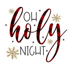 Oh holy night. Merry Christmas quote. Stock illustration.