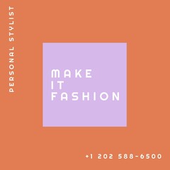 Obraz premium Composition of make it fashion text over brown background