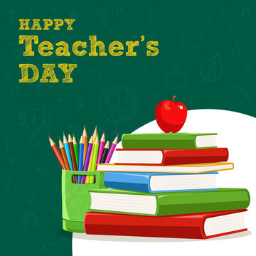 Happy Teachers day wish post with Color pencil case, Pile of books and Red apple vector illustration