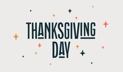 Thanksgiving Day. Poster with hand drawn lettering thanksgiving day for Thanksgiving Day. Hand drawn vintage drawing for poster, banner, motivation phrase on dark background. Vector Illustration