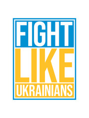 fight like ukrainians Zitat 