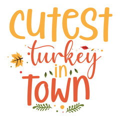 Cutest Turkey in Town
