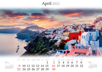 Wall calendar for 2023 year. April, B3 size. Set of calendars with amazing landscapes. Colorful sunrise on Santorini island, Oia resort, Greece, Europe. Monthly calendar ready for print..