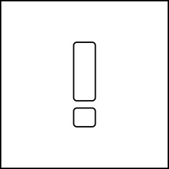 Exclamation mark, Attention sign, Caution icon, Hazard warning symbol, vector mark symbols. Black outline design. Isolated icon.