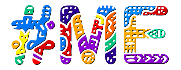 ME Hashtag. Multicolored bright isolate curves doodle letters. Hashtag #ME is abbreviation for the US American state Maine for social network, web resources, mobile apps.