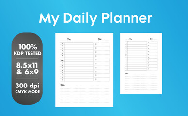 This is a Daily Planner with 2 most popular sizes 8.5x11 and 6x9. Fully ready to print.