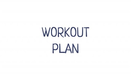 Animated workout plan text template. Regular training. Body-weight exercises. Looped HD video footage with alpha channel. Short phrase animation for postcard, ecard, banner. Neucha font used