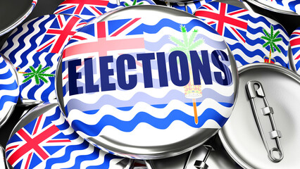 British Indian Ocean Territory and Elections - dozens of pinback buttons with a flag of British Indian Ocean Territory and a word Elections symbolizing upcoming event in this country.,3d illustration