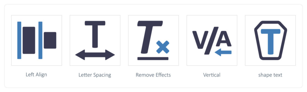 Left Align, Letter Spacing, Remove Effects