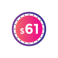 Obraz premium 61 dollar price tag. 61$ dollar USD price symbol. price 61 Dollar sale banner in USD. Business or shopping promotion marketing concept 