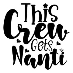 This Crew Gets Nanti