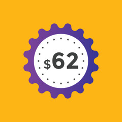 62 dollar price tag. Price $62 USD dollar only Sticker sale promotion Design. shop now button for Business or shopping promotion
