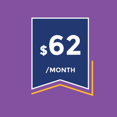 Monthly 62 Dollar price tag or sticker. sixty two sales tag. shopping promotion marketing concept. sale promotion Price Sticker Design
