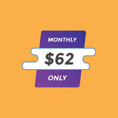 62 dollar price tag. 62$ dollar USD price symbol. price 62 Dollar sale banner in USD. Business or shopping promotion marketing concept
