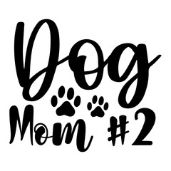Fototapeta premium Dog Mom #2