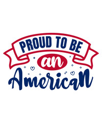 Proud to Be an American 4th of July Motivational and Positive Quote lettering, 4th of July Typography for t-shirt design, gift card and poster.