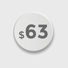 Obraz premium Monthly 63 Dollar price tag or sticker. sixty three sales tag. shopping promotion marketing concept. sale promotion Price Sticker Design 