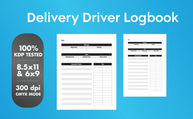 This is a Delivery Driver Logbook with the 2 most popular sizes 8.5x11 and 6x9. Fully ready to print.