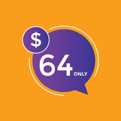 64 dollar price tag. Price $64 USD dollar only Sticker sale promotion Design. shop now button for Business or shopping promotion
